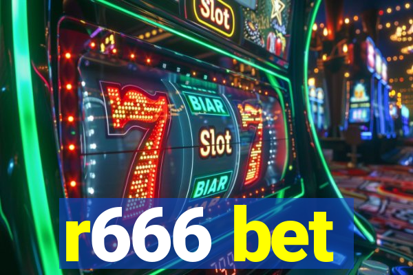 r666 bet